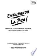 Empuñadno la pica!