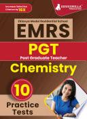 EMRS PGT Chemistry Exam Book (English Edition) - Eklavya Model Residential School Post Graduate Teacher - 10 Practice Tests (1500 Solved Questions)