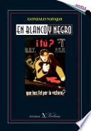 En blanco y negro