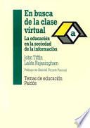 En busca de la clase virtual