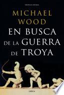 En busca de la guerra de Troya