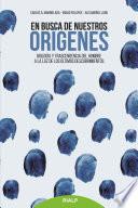 En busca de nuestros orígenes