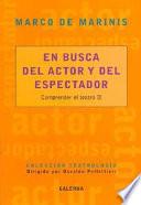 En busca del actor y del espectador