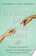En Busca Del Amor Ideal