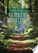 En busca del dios del bosque