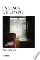En busca del Papo