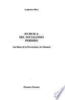 En busca del socialismo perdido