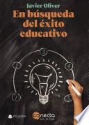 En búsqueda del éxito educativo
