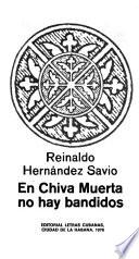 En Chiva Muerta no hay bandidos