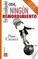 En cualquier caso, ningun remordimiento