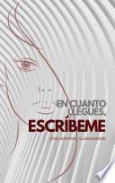 En Cuanto Llegues Escríbeme