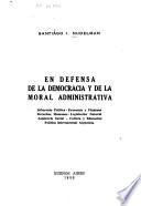 En defensa de la democracia y de la moral administrativa