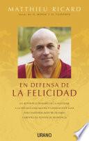 En defensa de la felicidad