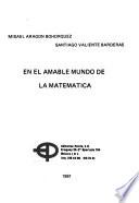 En el amable mundo de la matemática