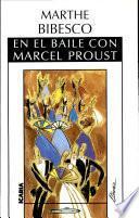 EN EL BAILE CON MARCEL PROUST