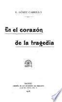 En el corazón de la tragedia