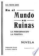 ... En el mundo en ruinas