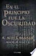 En el principio fue la oscuridad