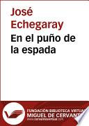 En el puño de la espada