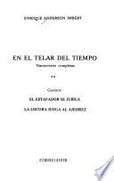 En el telar del tiempo: El estafador se jubila. La locura juega al ajedrez