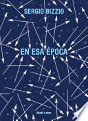 En esa época