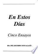 En estos días