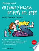 En forma y delgada después del bebé