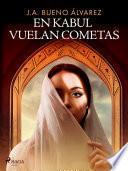 En Kabul vuelan cometas