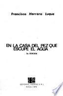 En la casa del pez que escupe el agua