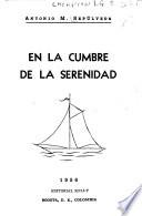 En la cumbre de la serenidad