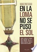 En la loma no se puso el sol