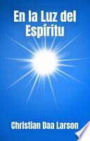 En la Luz del Espíritu