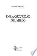 En la oscuridad del miedo
