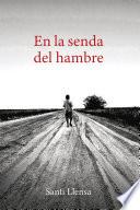 En la senda del hambre