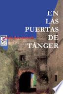 EN LAS PUERTAS DE TÁNGER