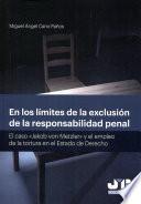 En los límites de la exclusión de la responsabilidad penal