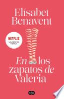 En los zapatos de Valeria (Saga Valeria 1)