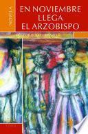 En noviembre llega el arzobispo