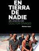 En tierra de nadie: 25 años de Doctor Divago