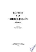 En torno a la Catedral de León