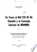 En torno al bai eté-ri-vá guayakí y el concepto guaraní de nombre
