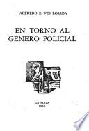 En torno al genero policial
