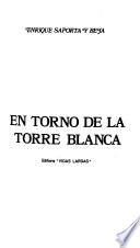 En torno de la torre blanca