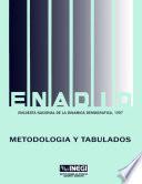ENADID. Encuesta Nacional de la Dinámica Demográfica 1997. Metodología y tabulados
