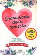Enamorada de la Apuesta