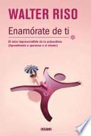 Enamórate de Ti