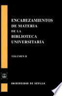 Encabezamientos de materia de la Biblioteca Universitaria de Sevilla