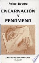 Encarnación y fenómeno