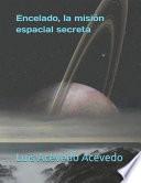 Encelado, La Misión Espacial Secreta