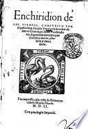 Enchiridion de los tiempos, compuesto por el padre fray Alonso Venero de la orden de sancto Domingo de los predicadores, agora nueuamente por el mismo auctor, añadido y emendado